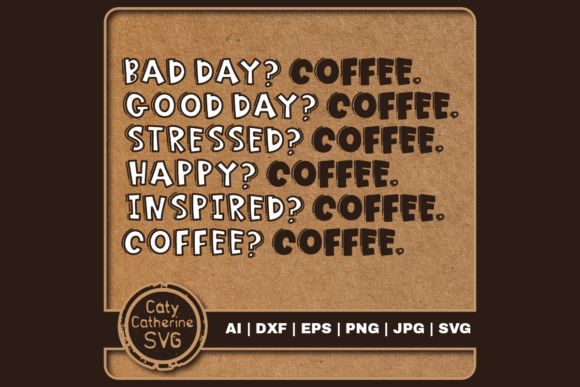 Funny Coffee Lover Quote SVG: A Designer’s Real-World Review