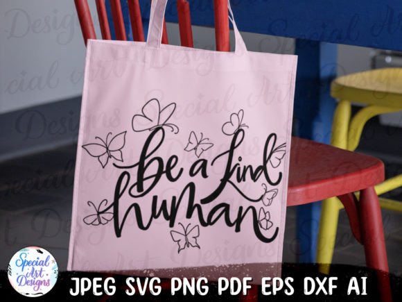 Review: Be a Kind Human SVG for Embroidery