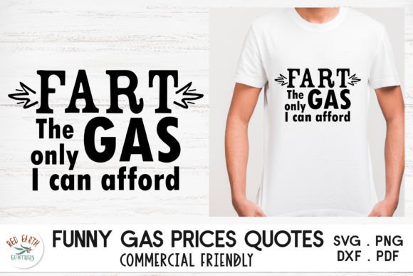 Review: Fart the Only Gas I Can Afford Quote SVG