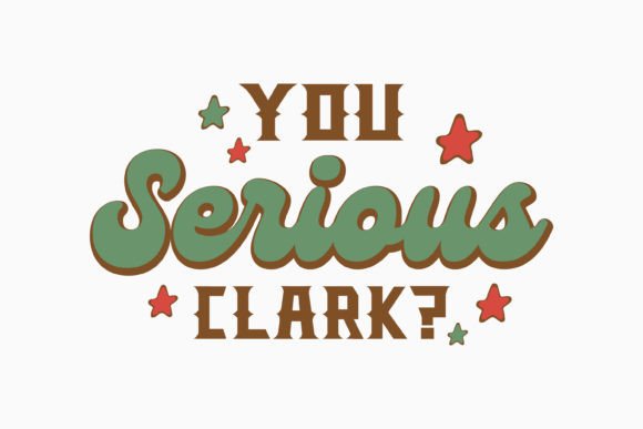 Review: Retro Christmas Quote Svg You Serious