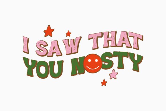 Reviewing Retro Christmas Quote Svg I Saw That You