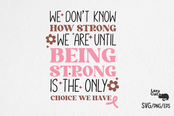 Reviewing the Breast Cancer Strong Quote SVG Design