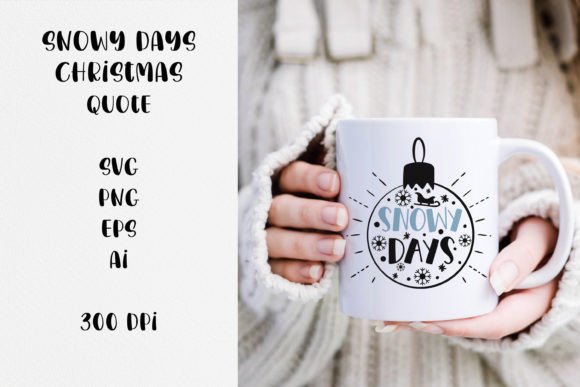 Reviewing the Snowy Days Christmas Quote SVG for Embroidery